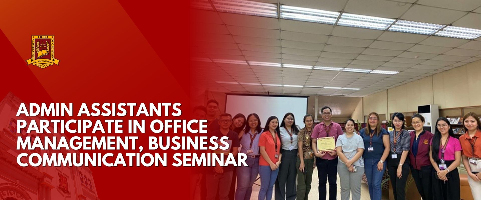 ADMIN ASSISTANTS PARTICIPATE IN OFFICE MANAGEMENT, BUSINESS COMMUNICATION SEMINAR