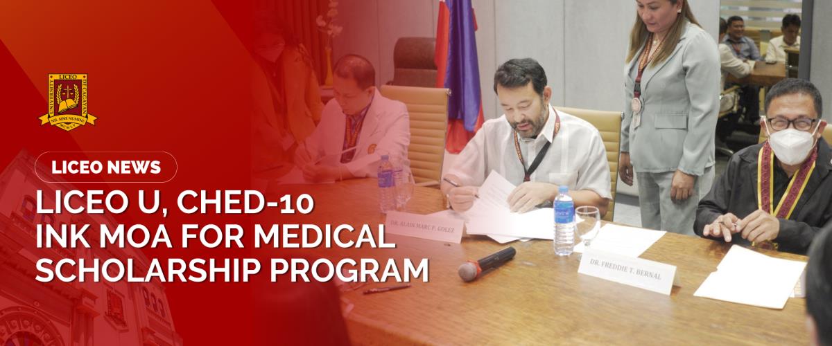 LICEO U AND CHED-10 INK MOA FOR MEDICAL SCHOLARSHIP PROGRAM