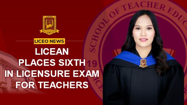 LICEAN PLACES SIXTH IN LICENSURE EXAM FOR TEACHERS