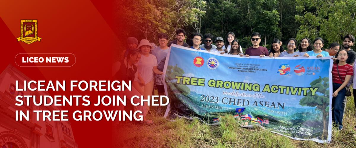 LICEAN FOREIGN STUDENTS JOIN CHED IN TREE PLANTING