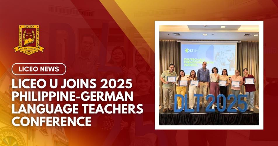 LICEO U JOINS 2025 PHILIPPINE-GERMAN LANGUAGE TEACHERS CONFERENCE